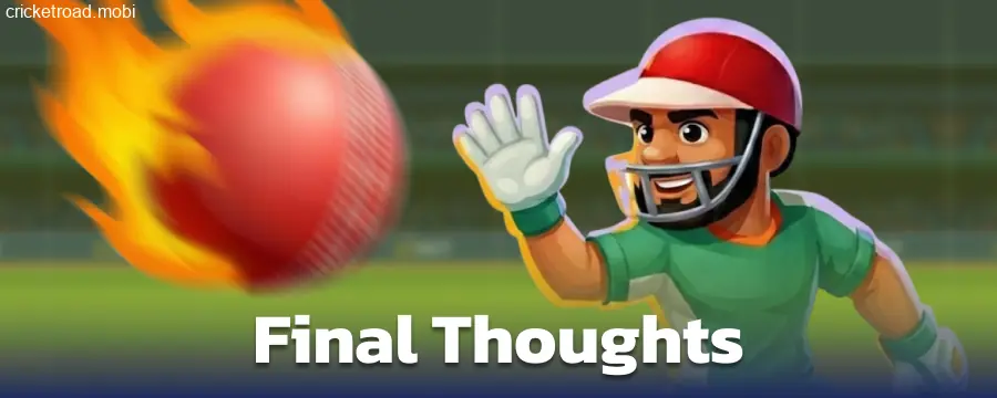 Conclusion about Cricket Road